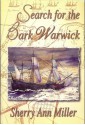 Search for the Bark Warwick (Warwick Saga, Volume 1) - Sherry Ann Miller