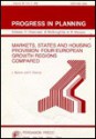 Markets, States and Housing Provision: Four European Growth Regions Compared - Simon Duncan, James Barlow