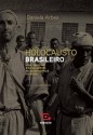 Holocausto Brasileiro - Daniela Arbex