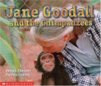 Jane Goodall and the Chimpanzees (Social Studies Emergent Readers) - Betsey Chessen, Pamela Chanko