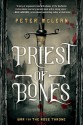 Priest of Bones - Peter McLean