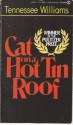 Cat on a Hot Tin Roof - Tennessee Williams