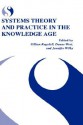 Systems Theory and Practice in the Knowledge Age - Gillian Ragsdell