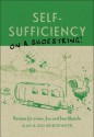 Self-Sufficiency on a Shoestring: Recipes for a New, Fun and Free Lifestyle - Alan Bridgewater