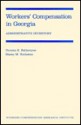 Workers' Compensation in Georgia: Administrative Inventory : Wc-92-4/September 1992 - Duncan S. Ballantyne, Mass.) Workers Compensation Research Institute (Cambridge, Stacey M. Eccleston