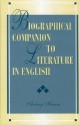 Biographical Companion to Literature in English - Antony Kamm