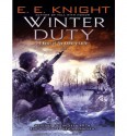 Winter Duty - E.E. Knight