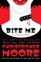 Bite Me - Christopher Moore