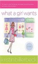 What a Girl Wants - Kristin Billerbeck