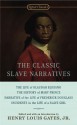 The Classic Slave Narratives - Henry Louis Gates Jr., Frederick Douglass, Olaudah Equiano, Harriet Jacobs, Mary Prince