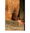 The Pesthouse - Jim Crace