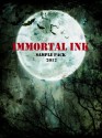 Immortal Ink Publishing Sample Pack 2012 - Will Millar, Steven Katriel, Christi Goddard, Rebecca Hamilton, S.M. Boyce, R.P. Kraul