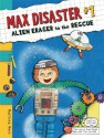 Max Disaster #1: Alien Eraser to the Rescue - Marissa Moss