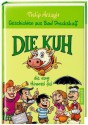 Geschichten aus Bad Dreckskaff - Die Kuh, die vom Himmel fiel - Philip Ardagh, Christian Moser, Harry Rowohlt