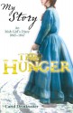 The Hunger: An Irish Girl's Diary, 1845-1847 - Carol Drinkwater