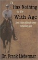 IT Has Nothing to Do with Age: Stories of driven athletes who compete in extraordinary Sports - Frank Lieberman