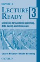 Lecture Ready 3: Strategies for Academic Listening, Note-Taking, and Discussion - Laurie Frazier, Shalle Leeming