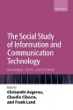 The Social Study of Information and Communication Technology: Innovation, Actors, and Contexts - Chrisanthi Avgerou