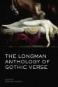 The Longman Anthology of Gothic Verse - Caroline Franklin