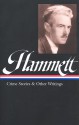 Crime Stories and Other Writings - Dashiell Hammett, Steven Marcus