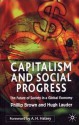 Capitalism and Social Progress: The Future of Society in a Global Economy - Phillip Brown, Hugh Lauder