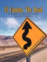 El Camino: The Road - Michael Cochrane