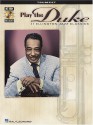 Play the Duke: 11 Ellington Jazz Classics for Trumpet [With CD] - Duke Ellington