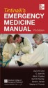 Tintinalli's Emergency Medicine Manual 7/E - David Cline, O. John Ma, Rita Cydulka, Garth Meckler, Stephen Thomas, Dan Handel