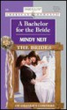 A Bachelor for the Bride - Mindy Neff