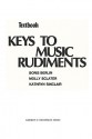 Keys to Music Rudiments: Textbook - Boris Berlin, Kathryn Sinclair, Molly Sclater