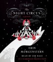 The Night Circus - Erin Morgenstern, Jim Dale