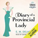 Diary of a Provincial Lady - Georgina Sutton, E.M. Delafield