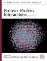 Protein-Protein Interactions: A Molecular Cloning Manual - Erica A. Golemis, Peter Adams