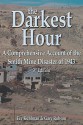 The Darkest Hour: A Comprehensive Account of the Smith Mine Disaster of 1943 - Fay Kuhlman, Gary D Robson