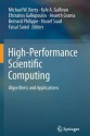 High-Performance Scientific Computing: Algorithms and Applications - Michael W Berry, Kyle A Gallivan, Efstratios Gallopoulos, Ananth Grama, Bernard Philippe, Yousef Saad, Faisal Saied