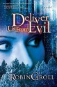 Deliver Us from Evil - Robin Caroll