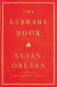 The Library Book - Susan Orlean