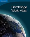 Cambridge World Atlas - Guntram H. Herb, David H. Kaplan, Mark S. Monmonier