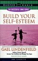 Build Your Self-Esteem - Gael Lindenfield, Polly Adams