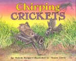 Chirping Crickets - Melvin A. Berger, Megan Lloyd