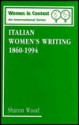 Italian Women's Writing 1860-1994 - Sharon Wood