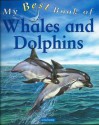 My Best Book of Whales and Dolphins - Christiane Gunzi