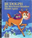 Rudolph the Red-Nosed Reindeer Shines Again (Little Golden Books) - Robert Lewis May, Darrell Baker