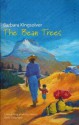 The Bean Trees - Barbara Kingsolver