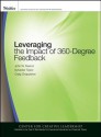 Leveraging the Impact of 360-Degree Feedback - John Mongan, Taylor Sylvestor, Craig Chappelow, John W Fleenor, Sylvestor Taylor