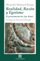 Realidad, Razón y Egoísmo [El pensamiento de Ayn Rand] (La Antorcha) (Spanish Edition) - Ricardo Manuel Rojas, Unión Editorial, Warren Orbaugh