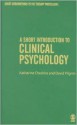 A Short Introduction to Clinical Psychology - David Pilgrim