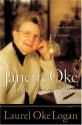 Janette Oke: A Heart for the Prairie - Laurel Oke Logan