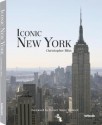 Iconic New York - Christopher Bliss, Edward I. Koch