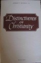 The Distinctiveness Of Christianity - James V. Schall